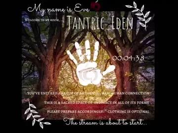 tantric_eden_ from Chaturbate