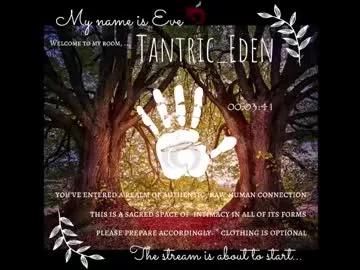 tantric_eden_ from Chaturbate