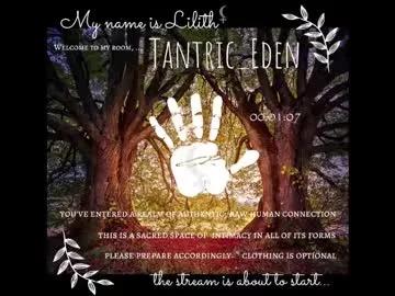 tantric_eden_ from Chaturbate